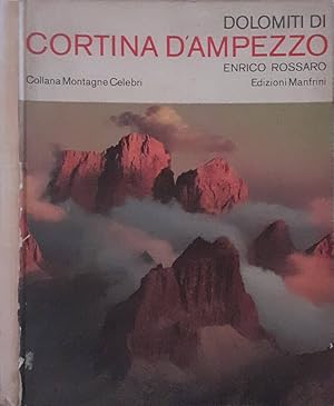 Immagine del venditore per Dolomiti di Cortina d'Ampezzo venduto da Biblioteca di Babele