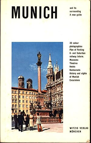 Munich and its Surrounding / A New Guide through Munich (YEAR OF THE 1972 OLYMPICS, WITH OLYMPIC ...