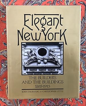 Bild des Verkufers fr Elegant New York: The Builders and the Buildings 1885-1915 zum Verkauf von Doodletown Farm Books