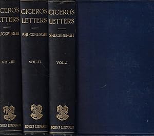 The letters of Cicero Vol. I-II-III The whole extant correspondance in chronological order