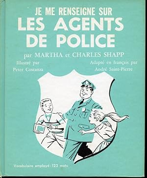 Seller image for Je me renseigne sur les agents de police for sale by Librairie Le Nord