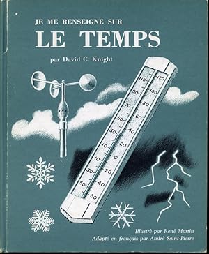 Seller image for Je me renseigne sur le temps for sale by Librairie Le Nord