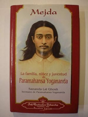 Seller image for Mejda. La familia, niez y juventud de Paramahansa Yogananda for sale by Librera Antonio Azorn