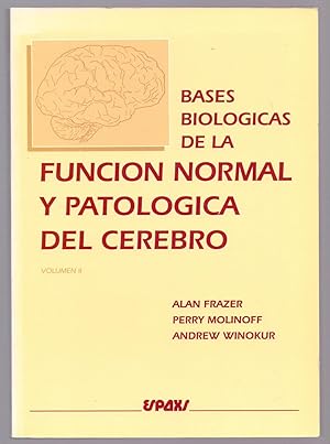 Seller image for BASES BIOLOGICAS DE LA FUNCION NORMAL Y PATOLOGICA DEL CEREBRO for sale by Libreria 7 Soles