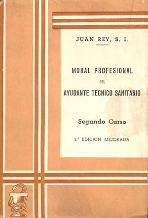 Image du vendeur pour MORAL PROFESIONAL DEL AYUDANTE TECNICO SANITARIO mis en vente par Libreria 7 Soles