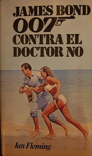 JAMES BOND. 007 CONTRA EL DOCTOR NO.