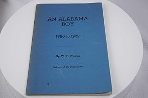 Alabama Boy, An: 1880 to 1902 (Folklore of the Deep South)