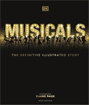 Immagine del venditore per Musicals : The Definitive Illustrated Story venduto da GreatBookPricesUK