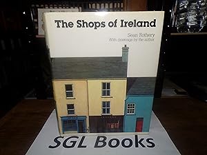 Seller image for The shops of Ireland for sale by Tilly's Bookshop