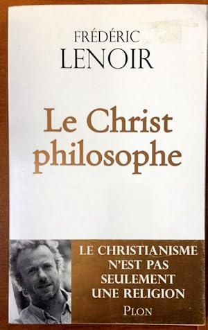 Le Christ philosophe (French Edition)