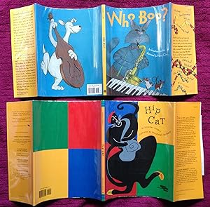 Seller image for HIP CAT & WHO BOP? - TWO WONDERFUL KIDS BOOKS ABOUT JAZZ & MUSIC for sale by R. Plapinger Baseball Books