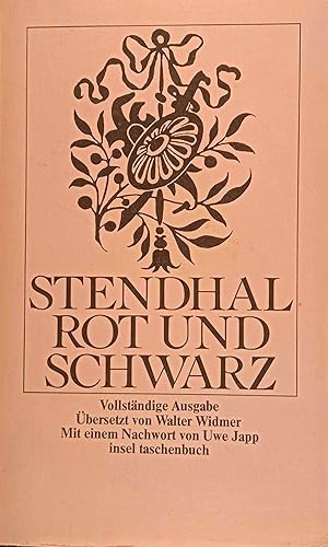 Bild des Verk�ufers f�r Rot und Schwarz. Stendhal. Aus d. Franz. �bers. von Walter Widmer. Mit e. Nachw. von Uwe Japp / Insel-Taschenbuch ; 213 zum Verkauf von Logo Books Buch-Antiquariat