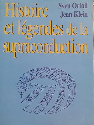 Imagen del vendedor de histoire et lgendes de la supraconduction in-8,broch,215 pages a la venta por LIBRAIRIE EXPRESSIONS