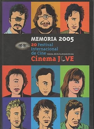 20 FESTIVAL INTERNACIONAL DEL CINE CINEMA JOVE. VALENCIA, DEL 18 AL 25 DE JUNIO DE 2005.
