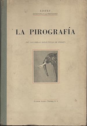LA PIROGRAFÍA (DE LAS OBRAS DIDÁCTICAS DE EDDEF).