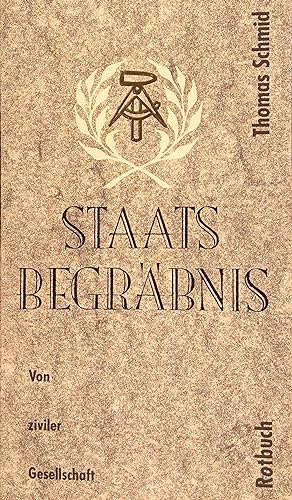 Seller image for Staatsbegrbnis : von ziviler Gesellschaft. Rotbuch-Taschenbuch ; 25 for sale by Logo Books Buch-Antiquariat