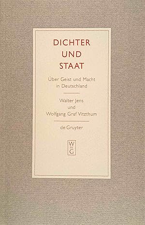 Bild des Verkufers fr Dichter und Staat : ber Geist und Macht in Deutschland ; eine Disputation zwischen Walter Jens und Wolfgang Graf Vitzthum zum Verkauf von Logo Books Buch-Antiquariat