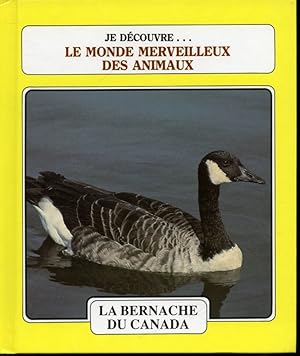 Immagine del venditore per La bernache du Canada / L'ours grizzli venduto da Librairie Le Nord