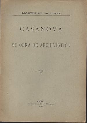 CASANOVA Y SU OBRA ARCHIVÍSTICA.