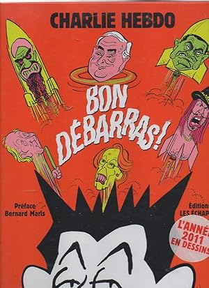 Image du vendeur pour CHARLIE HEBDO. BON DBARAS. mis en vente par Books Never Die