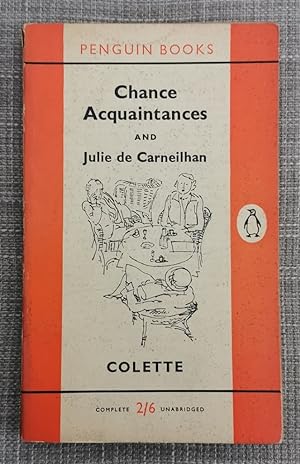 Seller image for Chance Acquaintances and Julie de Carneilhan for sale by Cracabond Books