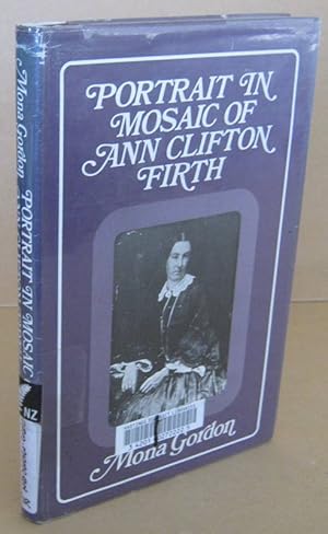 Image du vendeur pour Portrait in Mosaic of Ann Clifton Firth mis en vente par Mainly Fiction