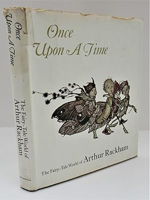 Immagine del venditore per Once upon a time: The Fairy-Tale World of Arthur Rackham venduto da The Bookmonger