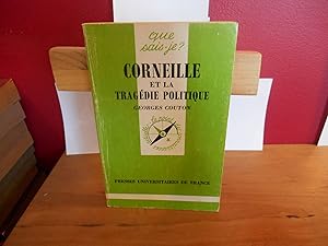 Seller image for CORNEILLE ET LA TRAGEDIE POLITIQUE for sale by La Bouquinerie  Dd