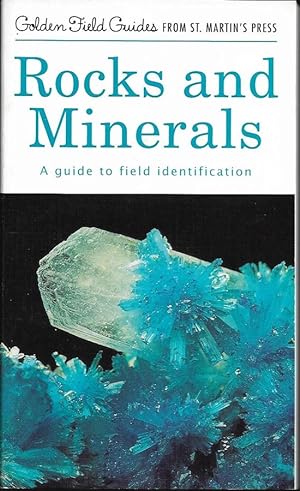 Rocks and Minerals, A Guide to Field Identification