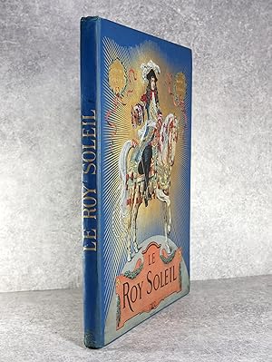 Seller image for LE ROY SOLEIL. for sale by Librairie du Château de Capens