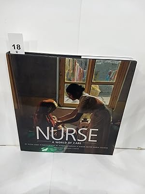 Immagine del venditore per Nurse: A World of Care venduto da Fleur Fine Books