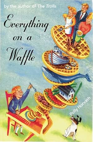 Imagen del vendedor de EVERYTHING ON A WAFFLE a la venta por Type Punch Matrix