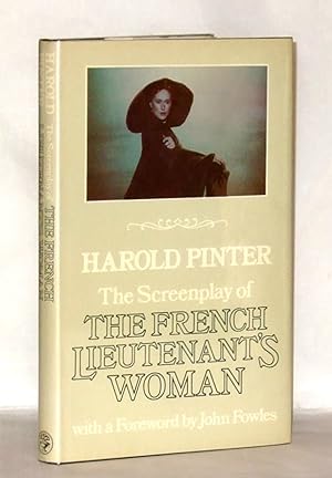 Imagen del vendedor de The Screenplay of The French Lieutenant's Woman With a Foreword by John Fowles a la venta por James Hulme Books