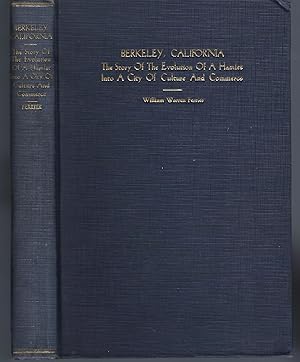 Seller image for Berkeley, California: The Story of The Evolution of a Hamlet Into A City of Culture and Commerce for sale by Turn-The-Page Books