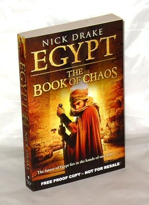 Imagen del vendedor de Egypt: The Book of Chaos - Uncorrected Proof a la venta por James Hulme Books