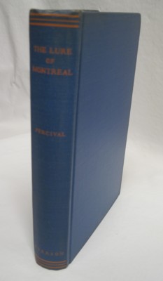 Seller image for The Lure of Montreal for sale by Reflection Publications