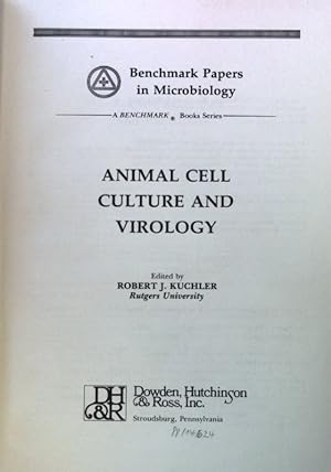 Image du vendeur pour Animal Cell Culture and Virology; Benchmark Papers in Microbiology. A Benchmark Books Series; mis en vente par books4less (Versandantiquariat Petra Gros GmbH & Co. KG)