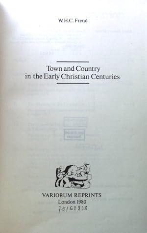 Bild des Verk�ufers f�r Town and Country in the Early Christian Centuries; Collected Studies Series; zum Verkauf von books4less (Versandantiquariat Petra Gros GmbH & Co. KG)