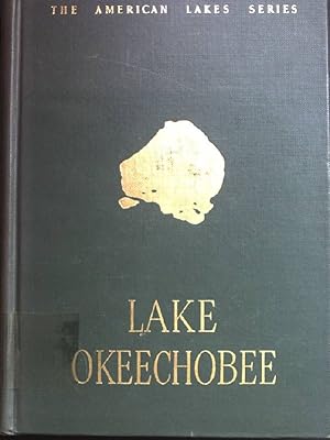 Immagine del venditore per Lake Okeechobee. The American Lakes Series. venduto da books4less (Versandantiquariat Petra Gros GmbH & Co. KG)