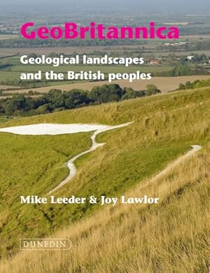 Imagen del vendedor de Geobritannica : Geological Landscapes and the British Peoples a la venta por GreatBookPrices