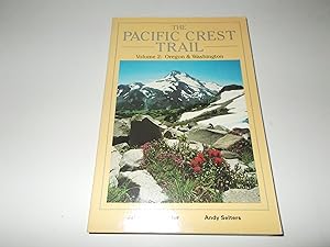 Seller image for The Pacific Crest Trail Volume 2 : Oregon & Washington for sale by Paradise Found Books