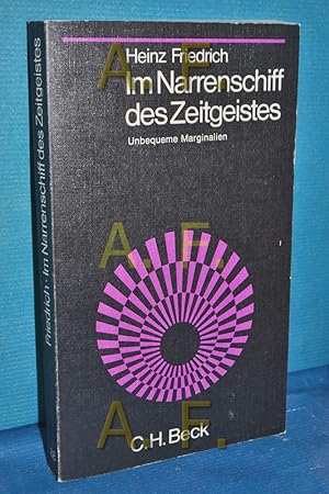 Immagine del venditore per Im Narrenschiff des Zeitgeistes : unbequeme Marginalien Beck'sche schwarze Reihe , Bd. 88, Teil von: Bibliothek des Brsenvereins des Deutschen Buchhandels e.V. Frankfurt, M. venduto da Antiquarische Fundgrube e.U.