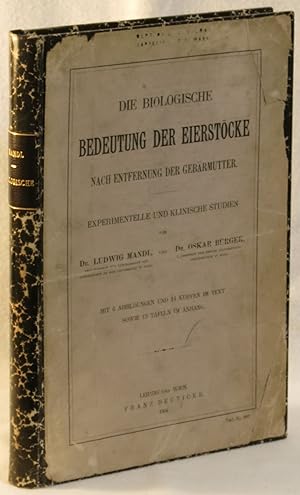 Imagen del vendedor de Die Biologische Bedeutung der Eierstocke nach Entfernung der Gebarmutter: Experimentelle und Klinische Studien a la venta por Eureka Books