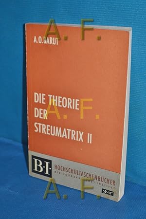 Seller image for Die Theorie der Streumatrix, Teil: II (BI-Hochschultaschenbcher , 555/1*) for sale by Antiquarische Fundgrube e.U.