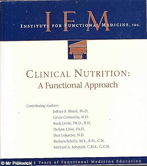 Clinical Nutrition: A Functional Approach