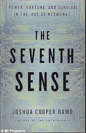 Image du vendeur pour The Seventh Sense: Power, Fortune and Survival in the Age of Networks mis en vente par Mr Pickwick's Fine Old Books