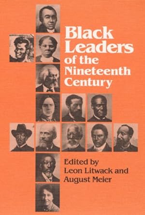 Seller image for Black Leaders of the Nineteenth Century for sale by GreatBookPrices