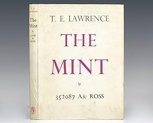 The Mint: A Day-Book of the R.A.F. Depot Between August and December 1922 with Later Notes by 352...