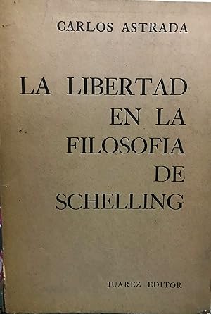 Imagen del vendedor de La libertad en la filosofa de Schelling a la venta por Librera Monte Sarmiento