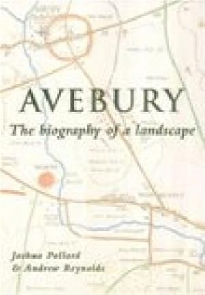 Seller image for Avebury : The Biography of a Landscape for sale by GreatBookPrices